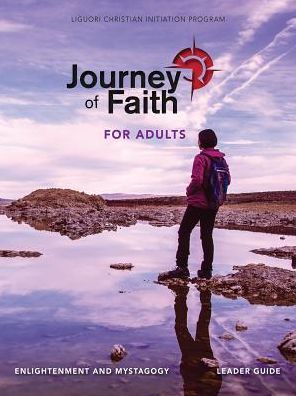 Cover for Redemptorist Pastoral Publication · Journey of Faith for Adults, Enlightenment and Mystagogy (Spiral Book) (2017)