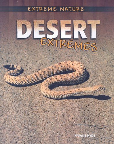 Cover for Natalie Hyde · Desert Extremes (Extreme Nature) (Paperback Book) (2008)