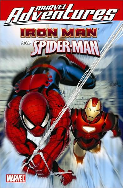 Marvel Adventures Iron Man Spider-Man - Digest - Paul Tobin - Books - Marvel Comics - 9780785141174 - March 10, 2010