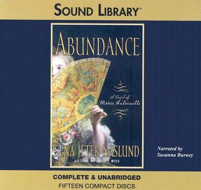 Cover for Sena Jeter Naslund · Abundance (CD) (2006)