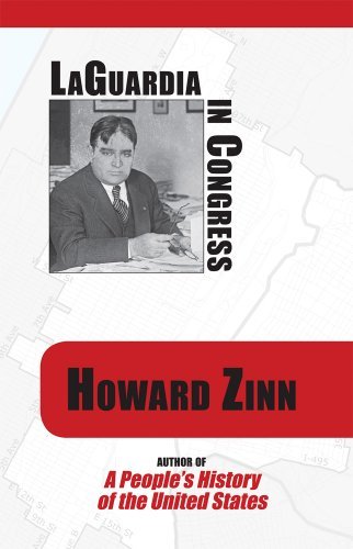 LaGuardia in Congress - Howard Zinn - Livros - Cornell University Press - 9780801476174 - 8 de abril de 2010