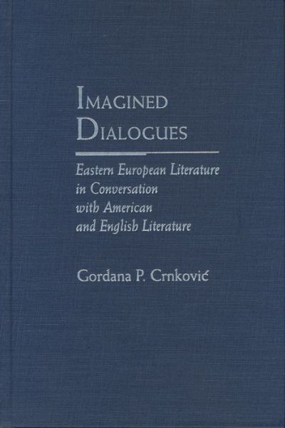 Cover for Gordana Crnkovic · Imagined Dialogues (Hardcover Book) (1999)