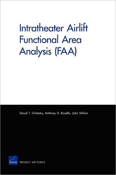 Cover for David T. Orletsky · Intratheater Airlift Functional Area Analysis (Faa) (Taschenbuch) (2011)