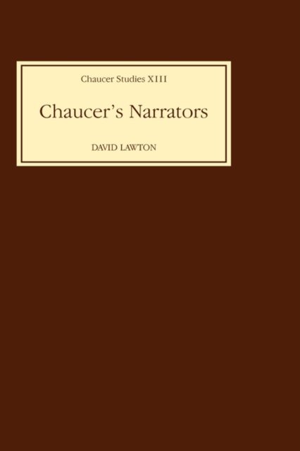 Cover for Lawton, David (Customer) · Chaucer's Narrators - Chaucer Studies (Inbunden Bok) [First edition] (1985)