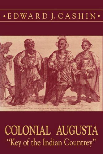 Cover for Edward J. Cashin · Colonial Augusta (Inbunden Bok) (1986)