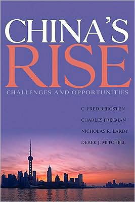 Cover for C. Fred Bergsten · China's Rise – Challenges and Opportunities (Hardcover Book) (2008)
