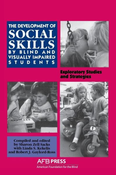 Cover for Linda Kekelis · Development of Social Skills by Blind and Visually Impaired Students (Paperback Book) (1992)