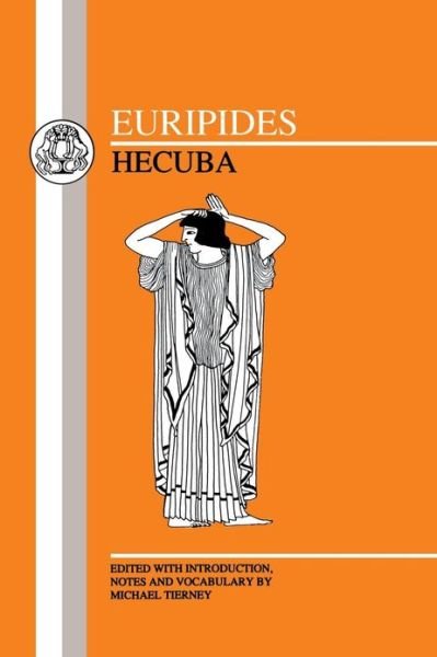 Cover for Euripides · Hecuba - BCP Greek Texts (Pocketbok) [New edition] (1991)