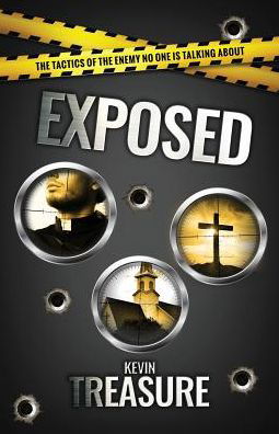 Cover for Treasure a Kevin · Exposed: The Tactics of the Enemy No One Is Talking about (Paperback Bog) (2019)