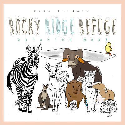 Rocky Ridge Refuge Coloring Book - Kate Goodwin - Książki - Green Bamboo Publishing - 9780993939174 - 26 lipca 2016