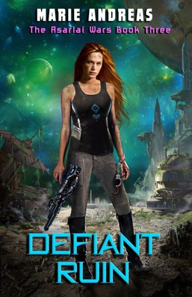 Cover for Marie Andreas · Defiant Ruin - Asarlai Wars (Paperback Book) (2018)