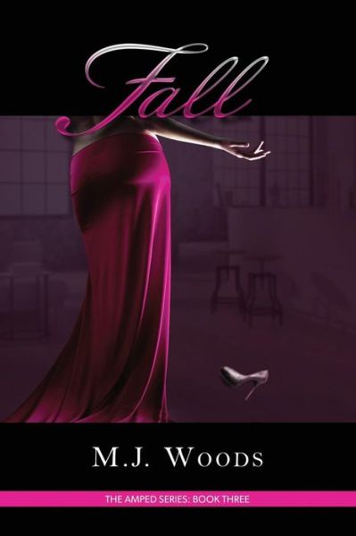 Cover for M J Woods · Fall (Paperback Book) (2017)