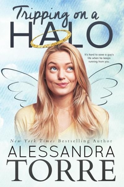 Cover for Alessandra Torre · Tripping on a Halo (Paperback Bog) (2018)