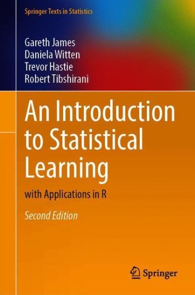 An Introduction to Statistical Learning: with Applications in R - Springer Texts in Statistics - Gareth James - Livros - Springer-Verlag New York Inc. - 9781071614174 - 30 de julho de 2021