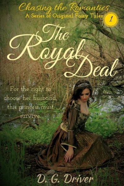 Cover for D G Driver · The Royal Deal (Paperback Book) (2019)