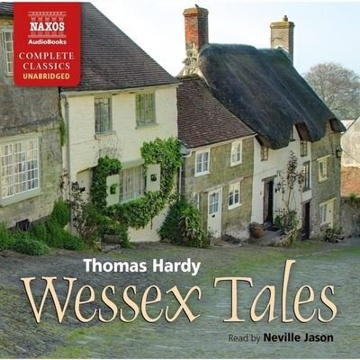 Cover for Thomas Hardy · Wessex Tales (CD) (2020)