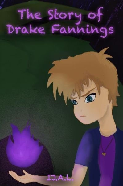Cover for Ij a L · The Story of Drake Fannings (Pocketbok) (2019)