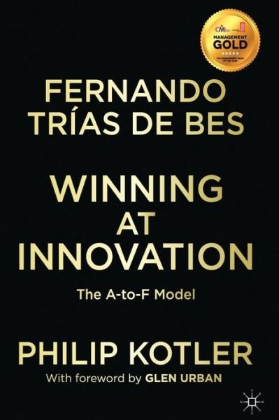 Cover for Philip Kotler · Winning At Innovation: The A-to-F Model (Paperback Book) (2015)