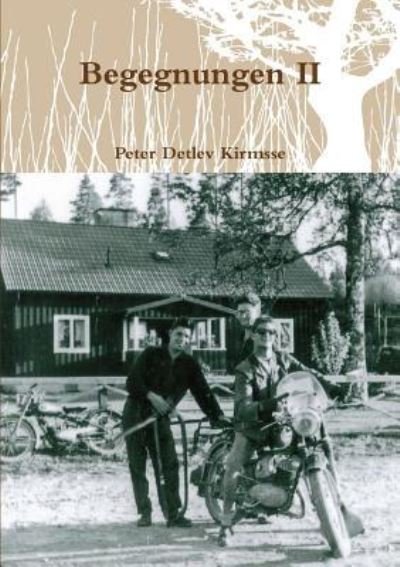 Cover for Peter Detlev Kirmsse · Begegnungen II (Paperback Book) (2013)