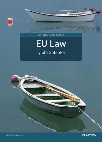 Cover for Iyiola Solanke · EU Law MyLawChamber Pack - Longman Law Series (Book) (2015)