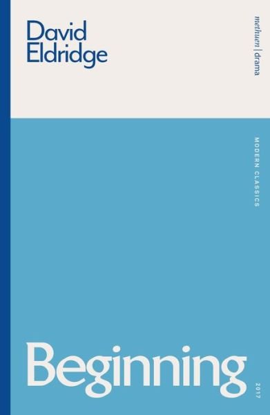 Cover for David Eldridge · Beginning - Modern Classics (Paperback Book) (2021)