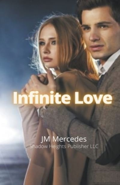 Cover for Jm Mercedes · Infinite Love (Taschenbuch) (2020)