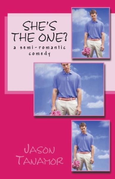 Cover for Jason Tanamor · She's the One? (Paperback Book) (2020)