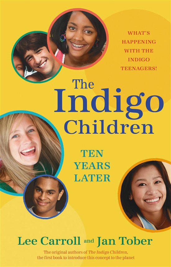 Cover for Jan Tober · The Indigo Children Ten Years Later: What's Happening with the Indigo Teenagers! (Paperback Book) (2009)