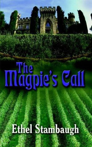 Cover for Ethel Stambaugh · The Magpie's Call (Paperback Book) (2003)