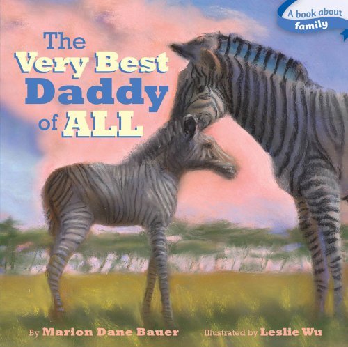 Cover for Marion  Dane Bauer · The Very Best Daddy of All (Classic Board Books) (Kartongbok) [Brdbk Rep edition] (2011)
