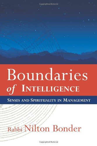 Cover for Nilton Bonder · Boundaries of Intelligence: Senses and Spirituality in Management (Paperback Book) (2010)