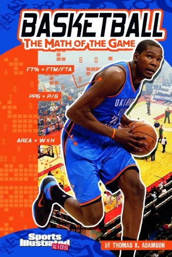 Cover for Thomas K. Adamson · Basketball: the Math of the Game (Sports Math) (Paperback Book) (2011)