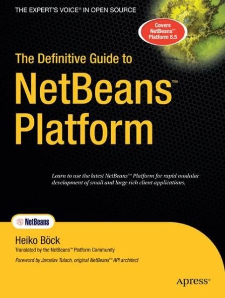Cover for Heiko Bock · The Definitive Guide to NetBeans Platform (Paperback Book) [1st edition] (2009)