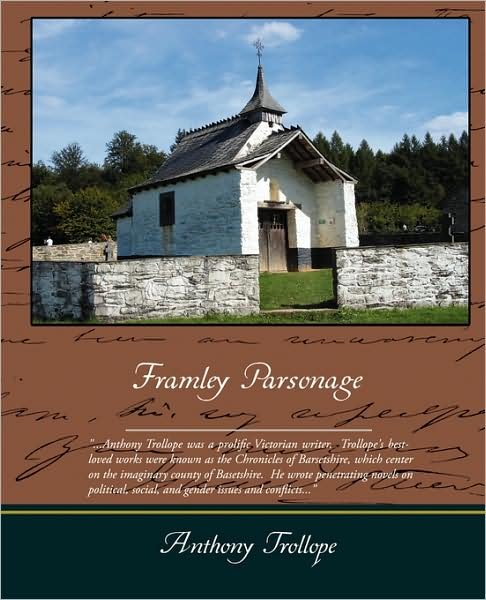 Framley Parsonage - Anthony Trollope - Livros - Book Jungle - 9781438509174 - 2 de fevereiro de 2009
