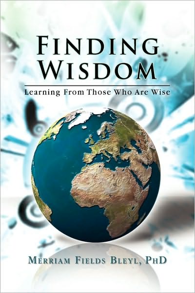 Cover for Merriam Fields Phd Bleyl · Finding Wisdom (Paperback Book) (2009)