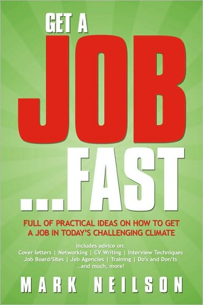 Cover for Mark Neilson · Get a Job...fast (Paperback Book) (2010)