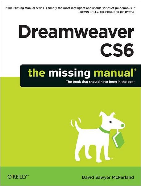 Dreamweaver CS6:Missing Manual - David Sawyer Mcfarland - Books - O'Reilly Media - 9781449316174 - August 21, 2012