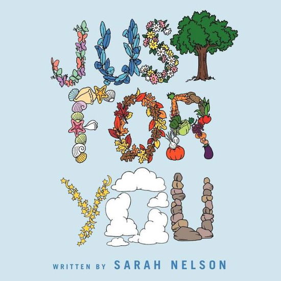 Cover for Sarah Nelson · Just for You (Paperback Book) (2012)