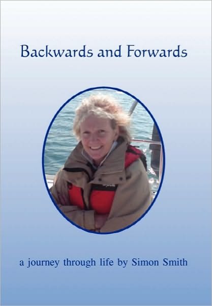 Cover for Simon Smith · Backwards and Forwards (Paperback Bog) (2010)