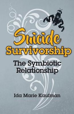 Cover for Ida Marie Kaufman · Suicide Survivorship (Paperback Book) (2016)