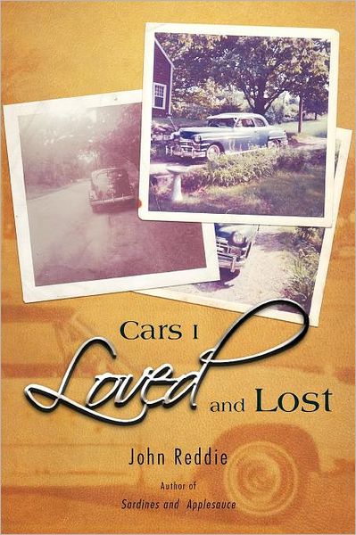 Cover for John Reddie · Cars I Loved and Lost (Paperback Book) (2011)