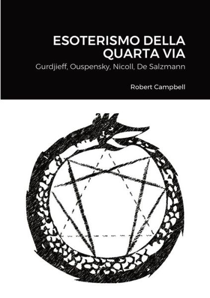 Cover for Robert Campbell · Esoterismo Della Quarta Via (Book) (2022)