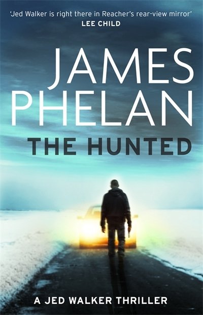 Cover for James Phelan · The Hunted - Jed Walker (Taschenbuch) (2018)