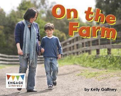 Cover for Kelly Gaffney · On the Farm - Engage Literacy Pink (Paperback Book) (2018)