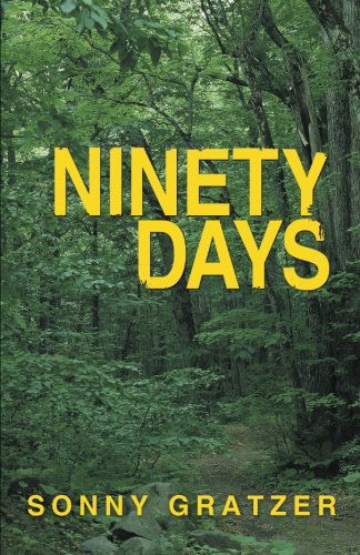 Cover for Sonny Gratzer · Ninety Days (Paperback Book) (2013)