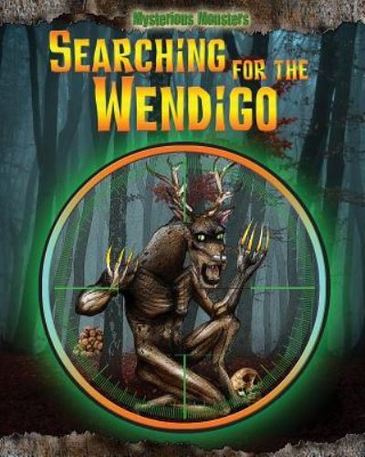 Cover for Jennifer Rivkin · Searching for the Wendigo (Hardcover Book) (2014)