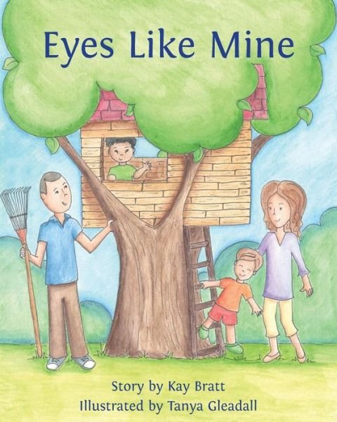 Cover for Kay Bratt · Eyes Like Mine (Paperback Book) (2013)