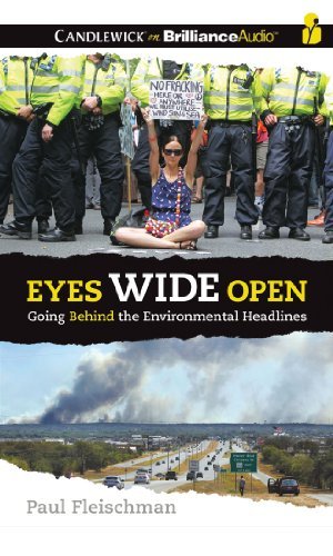 Cover for Paul Fleischman · Eyes Wide Open: Going Behind the Environmental Headlines (Lydbok (CD)) [Unabridged edition] (2014)