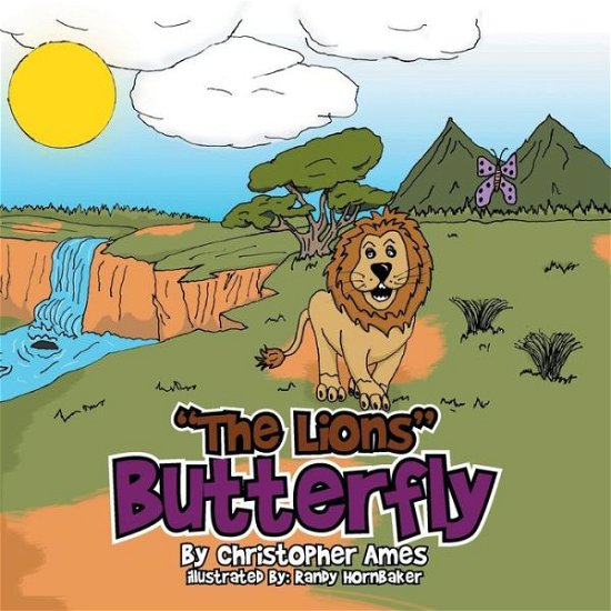 Cover for Christopher Ames · The Lions Butterfly (Paperback Book) (2014)