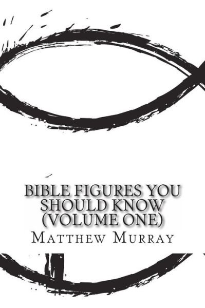 Cover for Fergus Mason · Bible Figures You Should Know (Volume One) (Paperback Book) (2014)